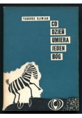 Co dzień umiera jeden Bóg