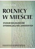 Rolnicy w mieście