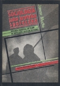 Socjologia jako krytyka społeczna