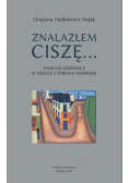 Znalazłem ciszę... Tadeusz Różewicz w szkole...