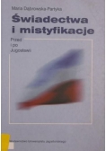 Świadectwa i mistyfikacje