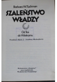 Szaleństwo władzy Od Troi do Wietnamu