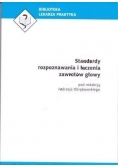Standardy rozpoznawania i leczenia zawrotów głowy