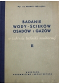 Badanie wody ścieków osadów i gazów Tom II
