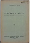 Gramatyka Grecka. Dla szkół średnich ogólnokształcących, 1935r