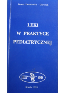 Leki w praktyce pediatrycznej