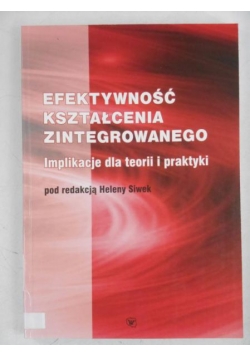 Efektywność kształtowania zintegrowanego. Implikacje dla teorii i praktyki