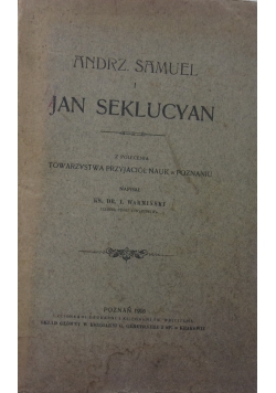Andrzej Samuel i Jan Seklucyan, 1906 r.