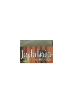 Jadalnia modernizacje