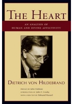 The Heart An Analysis of Human and Divine Affectivity