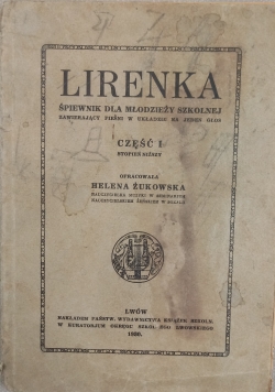Lirenka. Śpiewnik dla młodzieży szkolnej, Część 1, 1930 r.