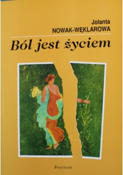 Ból jest życiem Dedykacja autorki