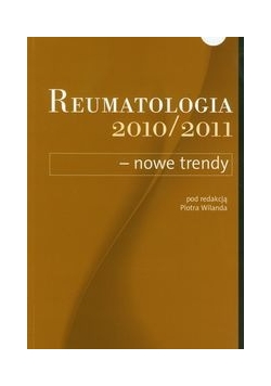Reumatologia 2010/2011 nowe trendy