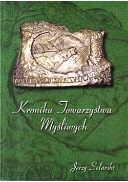 Kronika towarzystwa myśliwych