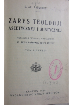 Zarys teologji ascetycznej i mistycznej, 1928 r.
