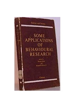 Some applications of behavioural research