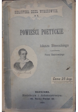 Powieści poetyckie Juliusza Słowackiego, 1897 r.