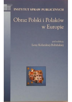 Obraz Polski i Polaków w Europie