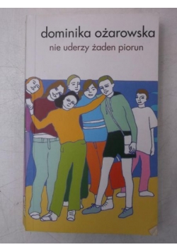 Nie uderzy żaden piorun