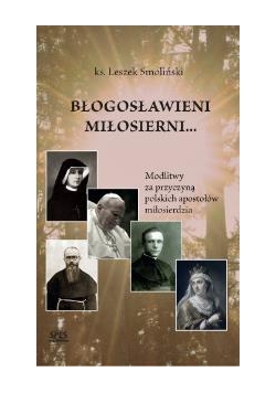 Błogosławieni miłosierni...