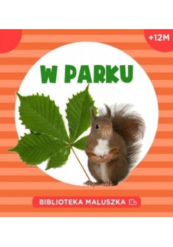 Biblioteka maluszka. W parku