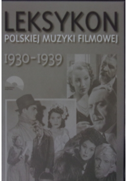 Leksykon polskiej muzyki filmowej 1930-1939, CD