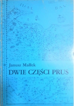 Dwie części Prus