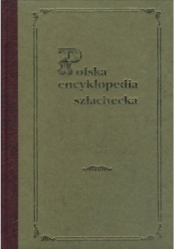 Polska encyklopedia szlachecka, Tom 10, reprint z 1938 r.