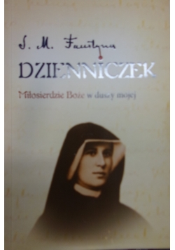 Dzienniczek miłosierdzie Boże w duszy mojej