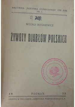 Żywoty Diabłów Polskich, 1932r.