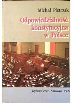 Odpowiedzialność konstytucji w Polsce