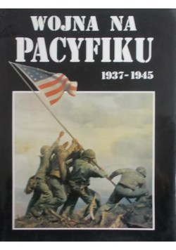 Wojna na Pacyfiku 1937 1945