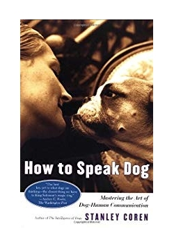 How to speak dog