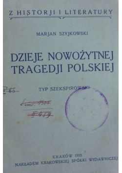 Dzieje nowożytnej tragedji polskiej, 1923r.