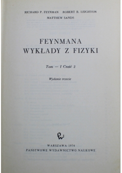 Feynmana  wykład z Fizyki tom I część 2 wydanie trzecie