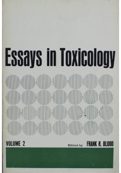 Essays in Toxicology Volume 2
