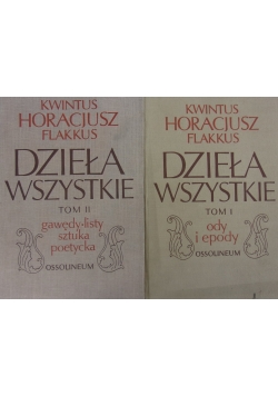 Horacy Dzieła Wszystkie Tom I i II