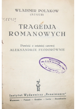 Tragedja Romanowych ,1929 r.