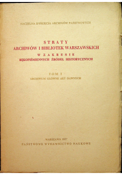 Straty archiwów i bibliotek warszawskich