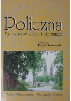 Policzna.By czas nie zaćmił i miepamięć