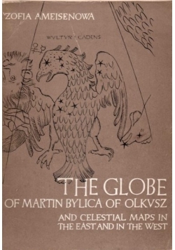 The Globe of Martin Bylica of Olkusz