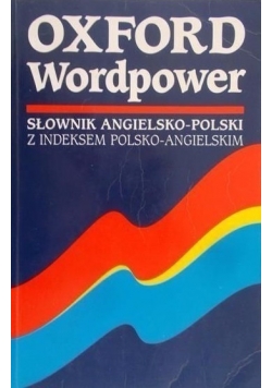 Oxford Wordpower Słownik angielsko  polski z indeksem polsko  angielskim
