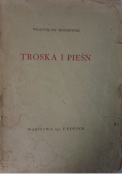 Troska i pieśń, 1932 r.