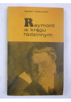 Reymont w kręgu rodzinnym