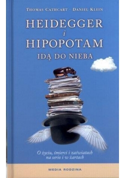 Heidegger i hipopotam idą do nieba