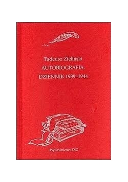 Autobiografia. Dziennik 1939-1944
