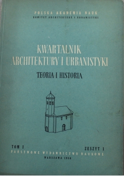 Kwartalnik architektury i urbanistyki tom 1 zeszyt 1