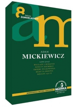 Adam Mickiewicz: wybór poezji
