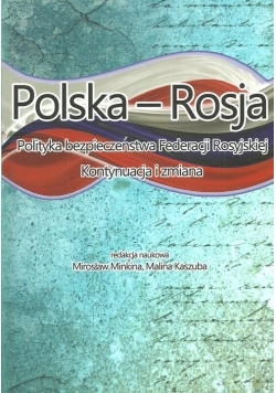 Polska - Rosja Polityka bezpieczeństwa Federacji Rosyjskiej