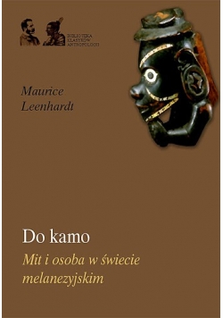Do kamo Mit o osoba w świecie melanezyjskim NOWA
